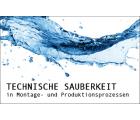 Technologietage: Fachkongress Technische Sauberkeit